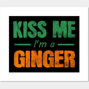 Kiss Me I'm A Ginger St. Patrick's Day Posters and Art